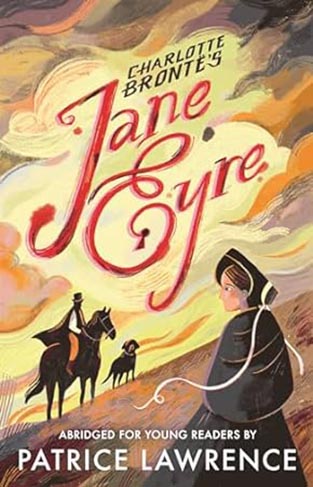 Jane Eyre: Abridged for Young Readers